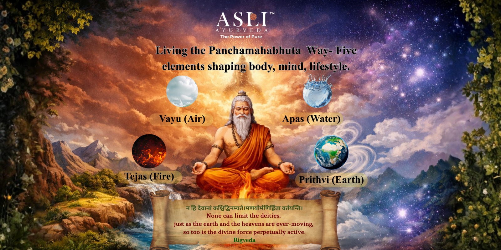 Living the Panchamahabhuta Way- Five elements shaping body, mind, lifestyle | Asli Ayurveda